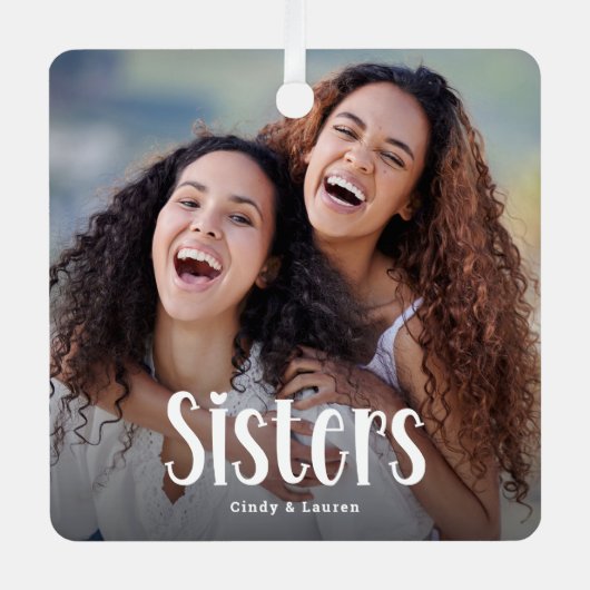 姉妹パーソナライズされた写真かわいい姉妹の贈り物 メタルオーナメント (正面)