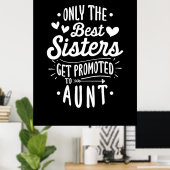 姉最高のが伯母に昇進する ポスター (ホームオフィス)