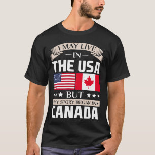 始まりましたカナダの旗のTシャツで米国の物語に住むよろしいです Tシャツ