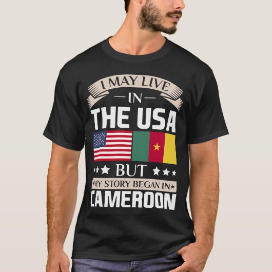 始まりましたカメルーンの旗で米国の物語に住むよろしいです Tシャツ (正面)