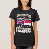 始まりましたシンガポールの旗でイギリスの物語に住むよろしいです Tシャツ (正面)