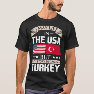 始まりましたトルコの旗のTシャツで米国の物語に住むよろしいです Tシャツ