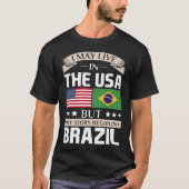 始まりましたブラジルの旗のTシャツで米国の物語に住むよろしいです Tシャツ (正面)