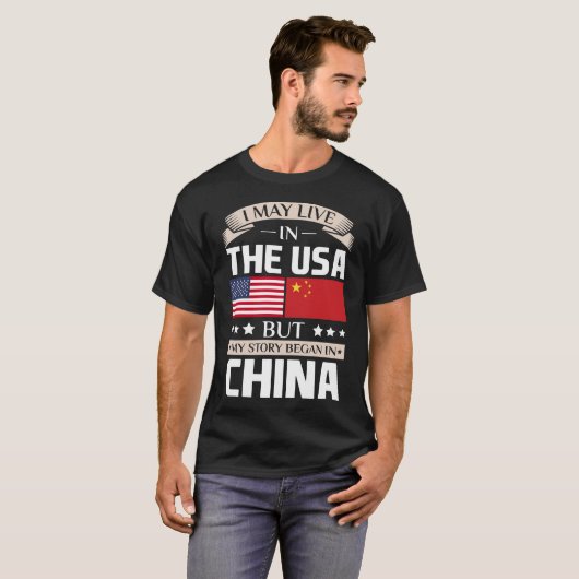 始まりました中国の旗のTシャツで米国の物語に住むよろしいです Tシャツ (正面フル)