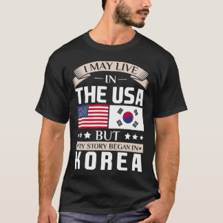 始まりました韓国の旗のTシャツで米国の物語に住むよろしいです Tシャツ
