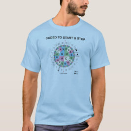 始まり、ストップためにコードされて(Codonの車輪) Tシャツ