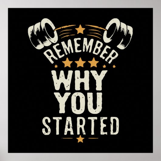 始めた理由を覚えておけ。ジムやる気を起こさせる ポスター (正面)