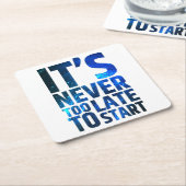 始めるのに遅すぎることはない スクエアペーパーコースター (アングル)