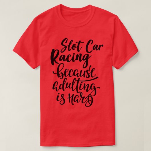 姦淫が懸命1であるためスロットレース Tシャツ (デザイン正面)