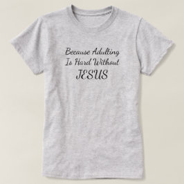 姦淫はイエスのTシャツのない懸命だからだ Tシャツ