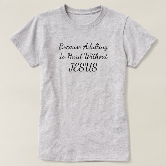 姦淫はイエスのTシャツのない懸命だからだ Tシャツ (デザイン正面)