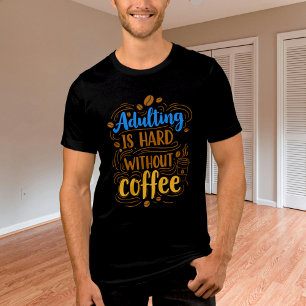 姦淫はコーヒーのない懸命である トライブレンドTシャツ