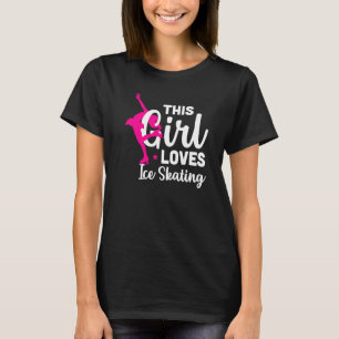 姿スケートで滑るこのガールラブスアイススケートで滑る1 Tシャツ