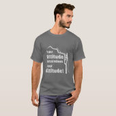姿勢が高度を決める ロッククライミングTシャツ Tシャツ (正面フル)