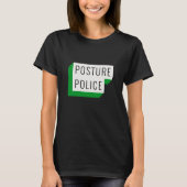 姿勢警察の人間工学 Tシャツ (正面)