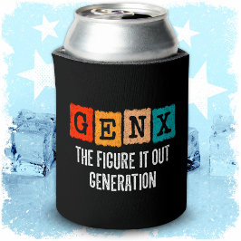 姿It Out Generation X Gen Xer おもしろい Gen X 缶クーラー