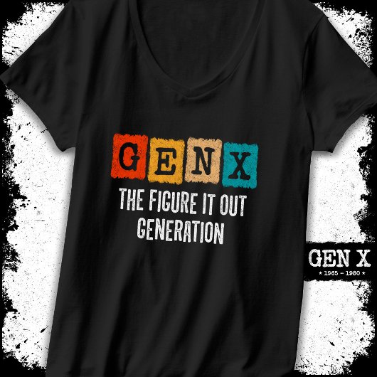 姿It Out Generation X Gen Xer おもしろい Gen X Tシャツ