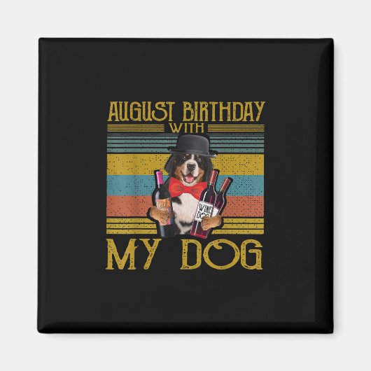 威厳がある誕生日とMy Bemese Moutain Dog 2020 マグネット (正面)