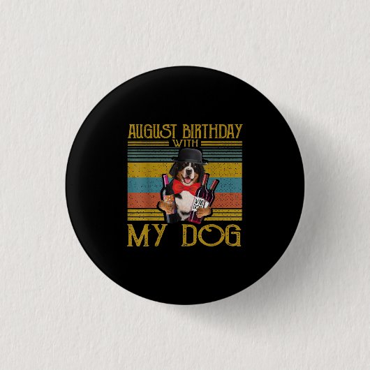 威厳がある誕生日とMy Bemese Moutain Dog 2020 缶バッジ (正面)