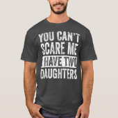 娘が二人いるなんて怖がらないおもしろい Tシャツ (正面)