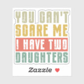 娘が二人いる私を怖がらせることはできない シール (シート)