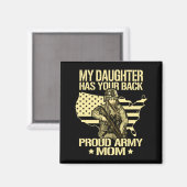 娘が後ろに控えてる - 自慢の陸軍ママ Tシャツ マザーギフト マグネット (正面/裏面)