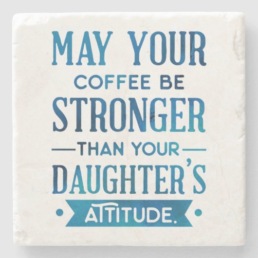 娘さんの態度より強いブルーコーヒー ストーンコースター (正面)