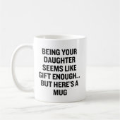 娘だからギフトが足りそうだ コーヒーマグカップ (左)