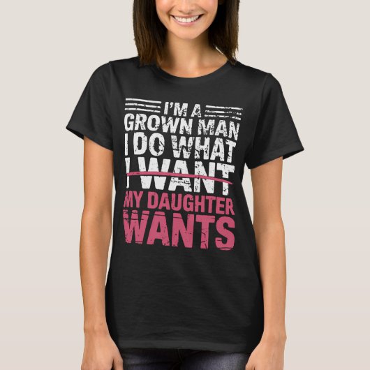 娘のしたいことをします Tシャツ (正面)