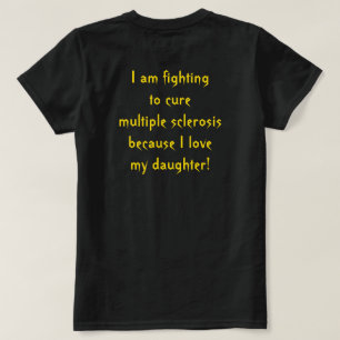 娘のために多発性硬化症と闘う Tシャツ