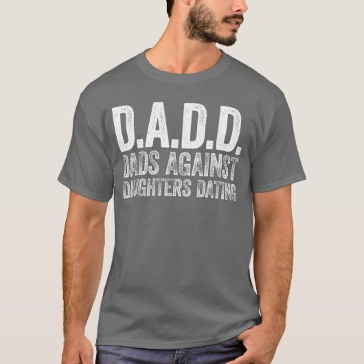 娘の彼氏に反対する父親 DADD フレンド Tシャツ (正面)