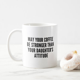娘の態度よりも強いコーヒーマおもしろいグ コーヒーマグカップ