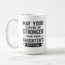 娘の態度より強いマグカップ コーヒーマグカップ
