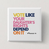 娘の権利が左右するように投票する 缶バッジ (正面)