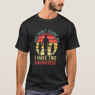 娘の父親が2人いるなんて怖くないでしょ Tシャツ