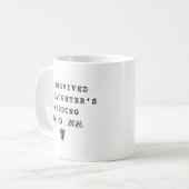 娘の結婚式を乗り越えた！面白い引用 コーヒーマグカップ (正面左)