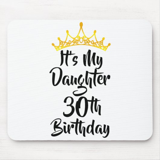 娘の30歳の誕生日王冠 おめでとう30歳 マウスパッド (正面)