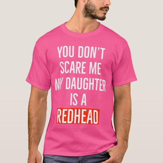 娘は赤毛なのよ 父親 Tシャツ (正面)
