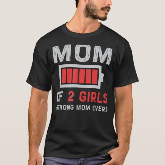娘または息子の母親ダからの2人の女の子の母 Tシャツ (正面)