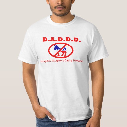 娘デートすること民主党に対するAD.D.D.パパ Tシャツ (正面)