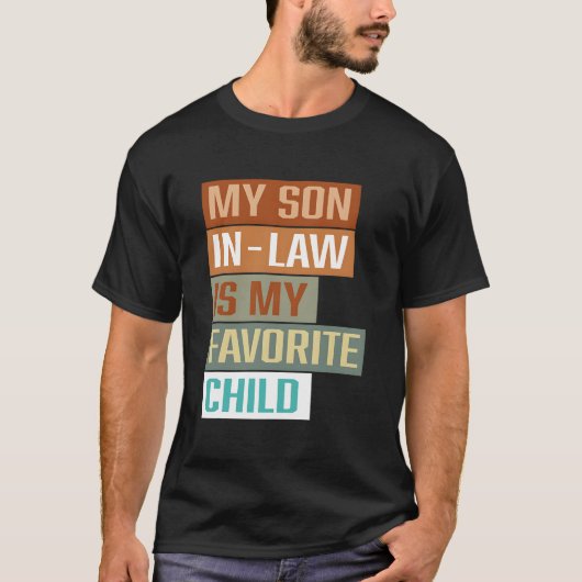 娘婿は私の一番好きな子供 Tシャツ (正面)