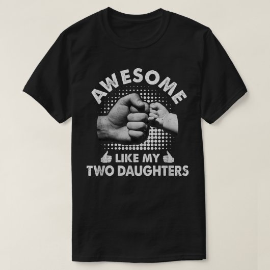 娘素晴らしの父の日のようにおもしろい Tシャツ (デザイン正面)