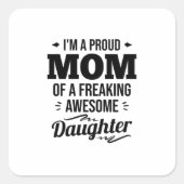娘誇りを持ったの母素晴らし親 スクエアシール (正面)