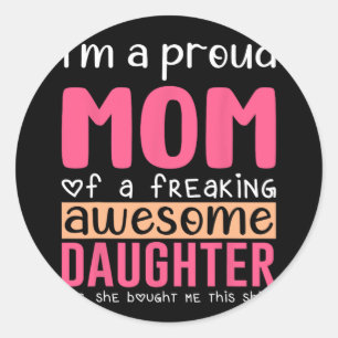 娘誇りを持った母からの母のシャおもしろいツ ラウンドシール