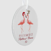 婚約したな初めてのクリスマスか結婚したでおもしろいなフラミンゴ オーナメント (正面)