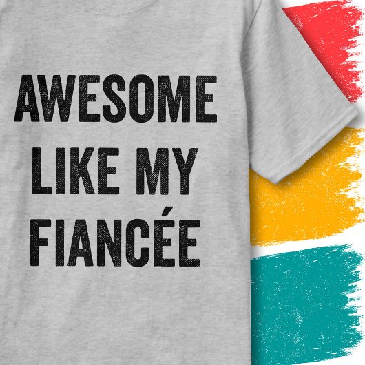 婚約者って最高! - 婚約者あるある Tシャツ