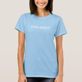 婦人基本Tシャツ | Yoga Addict Tシャツ