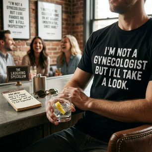 婦人科医じゃないけど見てみるね Tシャツ