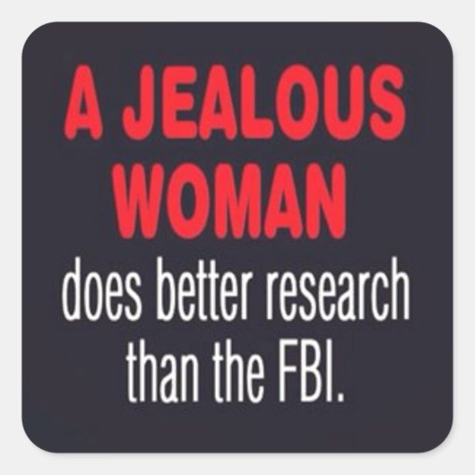 嫉妬の女性はFBIのFUよりも研究が良い スクエアシール (正面)
