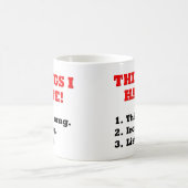 嫌いなもの イロニック 楽しい マグカップ (中央)